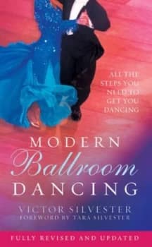 Modern Ballroom Dancing by Victor Sylvester Paperback