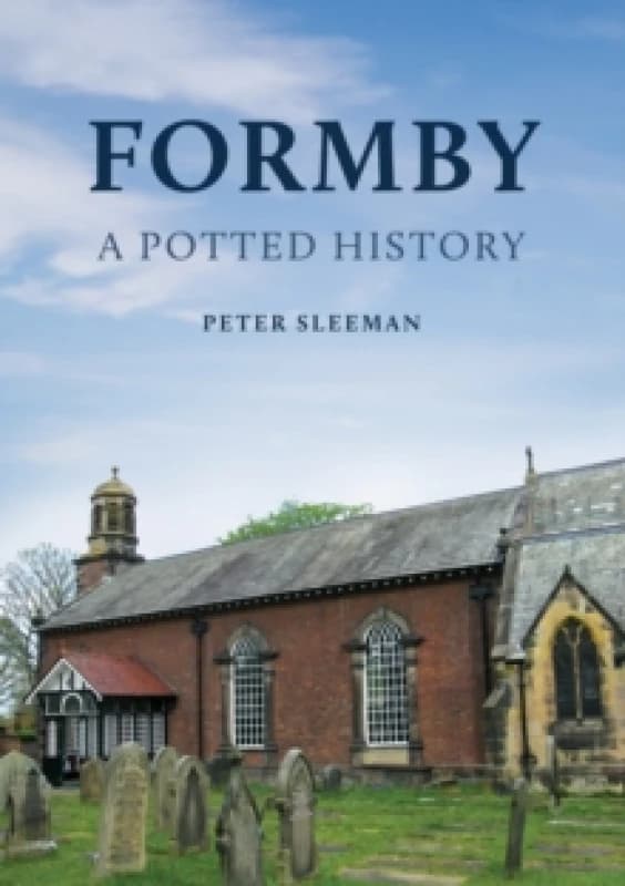 Formby: A Potted History Paperback / softback