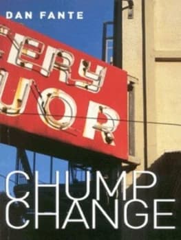 Chump Change by Dan Fante Paperback