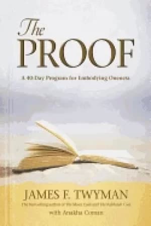 proof a 40 day program for embodying oneness