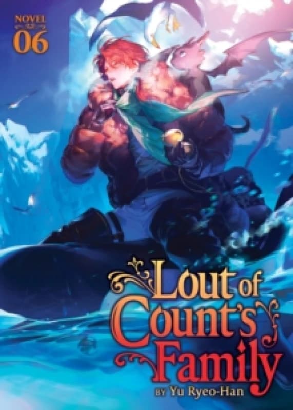 Lout of Count's Family (Novel) Vol. 6 Paperback / softback