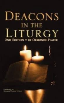 Deacons in the Liturgy by Ormonde Plater Book