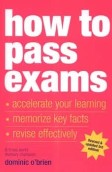 How to Pass Exams by Dominic Obrien Paperback