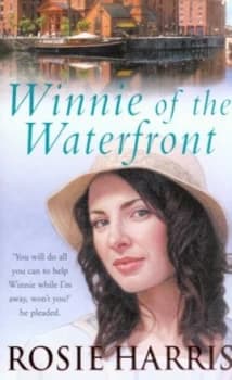Winnie of the Waterfront by Rosie Harris Book