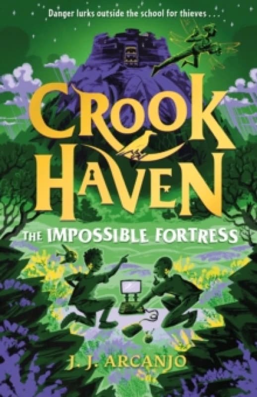 Crookhaven: The Impossible Fortress : Book 4 Paperback / softback