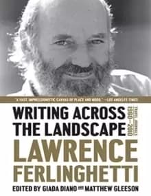 Writing Across the Landscape : Travel Journals 1950-2013