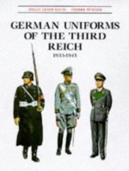 German Uniforms of the Third Reich 1933-1945 by Brian Davis Paperback