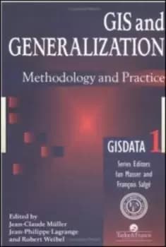 GIS And Generalisation by J-P Lagrange