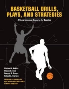 Basketball Drills Plays and Strategies by Clint Adkins Book