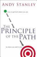 principle of the path how to get from where you are to where you want to be