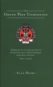 The Grand Prix Companion by Alan Henry Hardback
