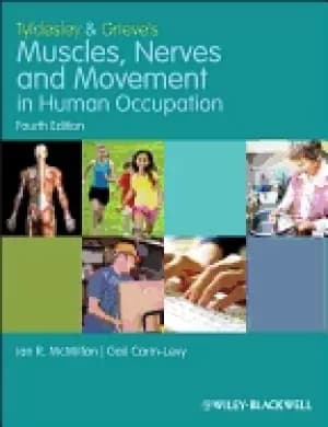 tyldesley and grieves muscles nerves and movement in human occupation