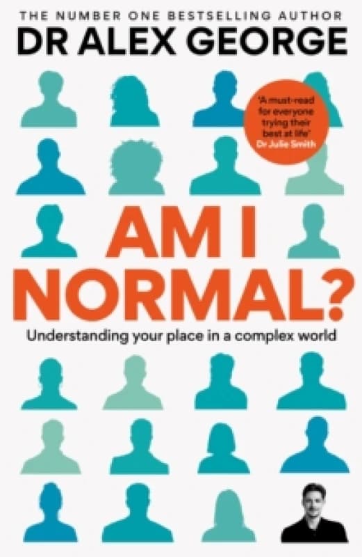 Am I Normal? Understanding your place in a complex world Hardback