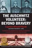 auschwitz volunteer beyond bravery