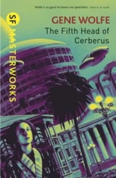 The Fifth Head of Cerberus by Gene Wolfe Paperback