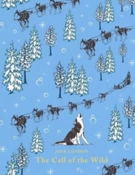 The Call of the Wild by Jack London Hardback