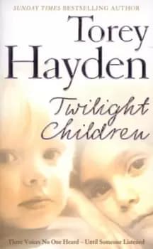 Twilight children by Torey Hayden