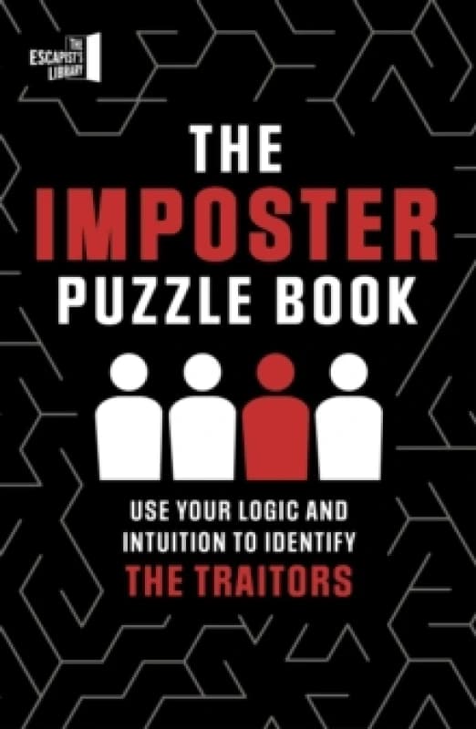The Imposter Puzzle Book : Use Your Logic and Intuition to Identify the Traitors Paperback / softback