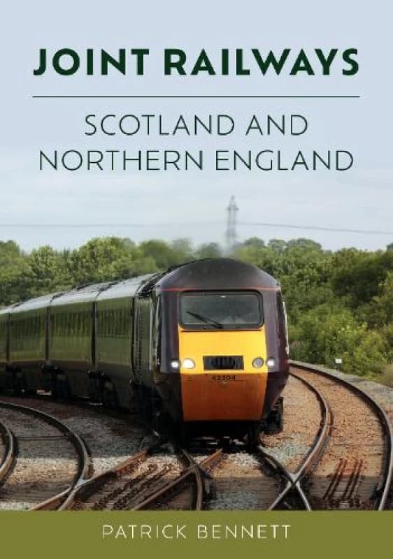 Joint Railways: Scotland and Northern England Paperback / softback