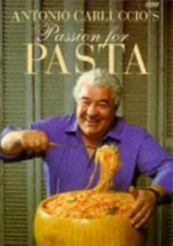 Antonio Carluccios Passion for Pasta by Antonio Carluccio and British Broadcasting Corporation Paperback