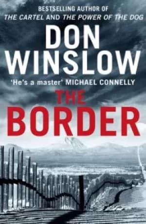 The border by Don Winslow