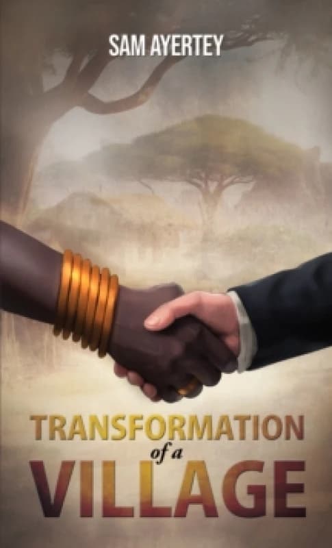 Transformation of a Village Paperback / softback