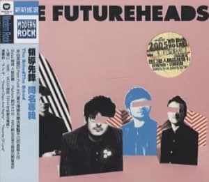 The Futureheads The Futureheads 2005 Taiwanese CD album 5050467794627