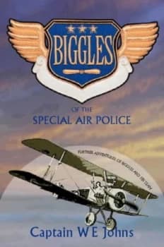 Biggles of the Special Air Police by W. E Johns Paperback