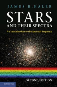 Stars and Their Spectra by James B. Kaler Hardback