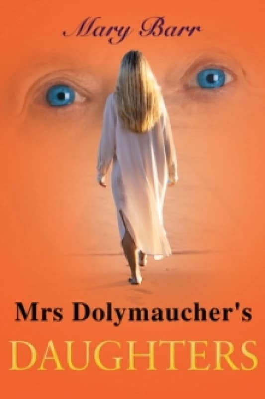 Mrs. Dolymaucher's Daughters Paperback / softback