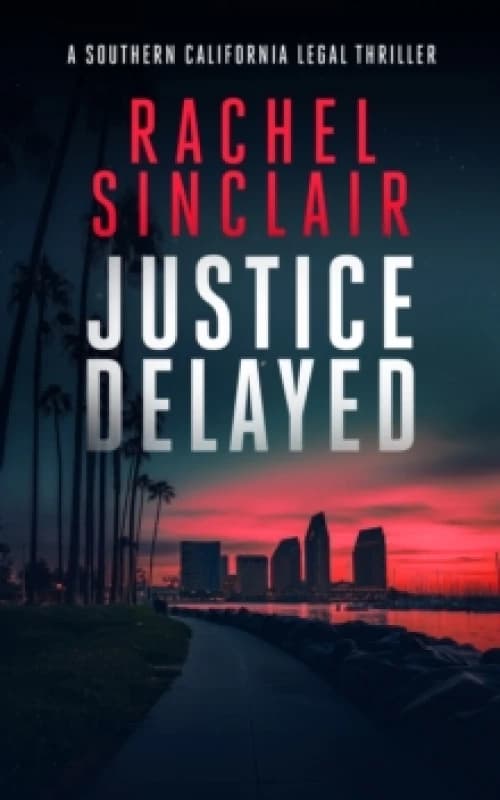 Justice Delayed. Paperback. By Rachel Sinclair Books
