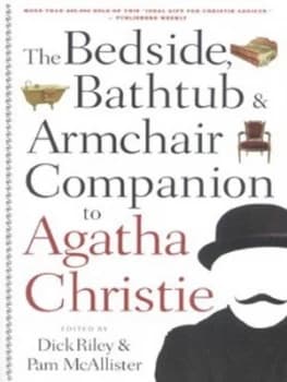The Bedside Bathtub and Armchair Companion to Agatha Christie by R. C Riley and Pam Mcallister and Bruce Cassiday Paperback