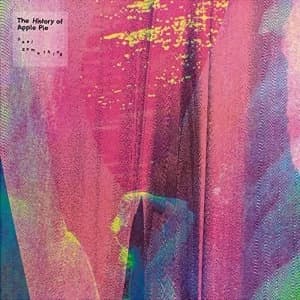 The History Of Apple Pie - Feel Something Vinyl