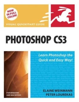 Photoshop Cs3 for Windows and Macintosh by Elaine Weinmann Book