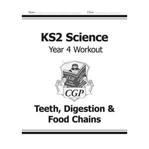 KS2 Science Year Four Workout: Teeth, Digestion & Food Chains by CGP Books (Paperback, 2014)