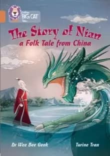 The Story of Nian: a Folk Tale from China : Band 12/Copper