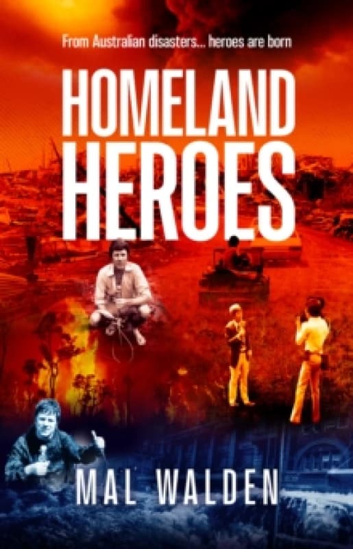 Homeland Heroes. Paperback. By Mal Walden Books