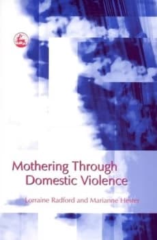 Mothering through Domestic Violence by Marianne Hester Book
