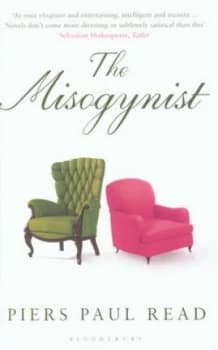 The Misogynist by Piers Paul Read Book