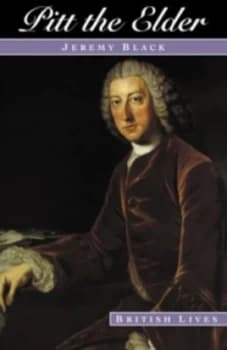 Pitt the Elder by Jeremy Black Hardback