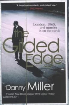The gilded edge by Danny Miller