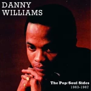 The Pop/soul Sides 1963-1967 by Danny Williams CD Album