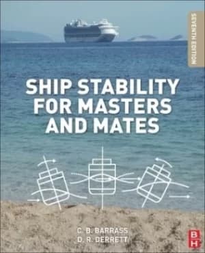 Ship stability for masters and mates by C. B Barrass