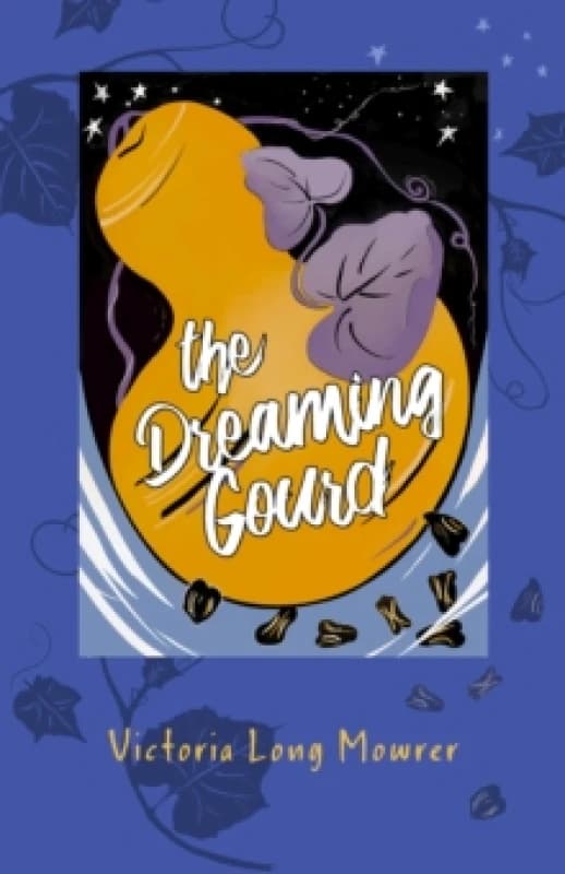 The Dreaming Gourd Hardback