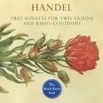 Handel: Trio Sonatas for Two Violins and Basso Continuo (Music CD)