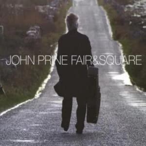 Fair and Square by John Prine CD Album