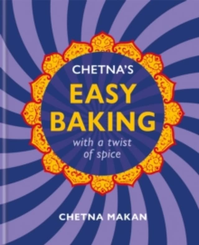Chetna's Easy Baking. Hardback. By Chetna Makan Books