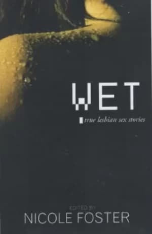 Wet by Nicole Foster