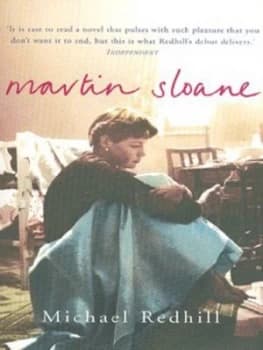 Martin Sloane by Michael Redhill Paperback