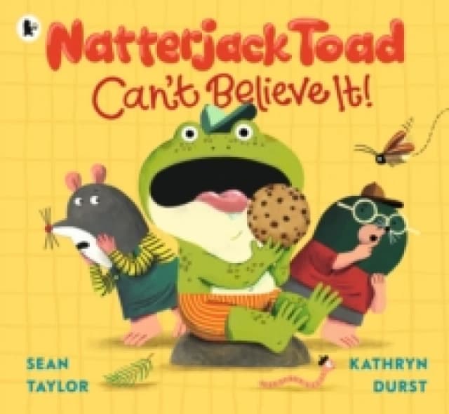 Natterjack Toad Can't Believe It! : A hilarious read-aloud romp from an award-winning author and the illustrator of Paul McCartney's Hey Grandude! Pap